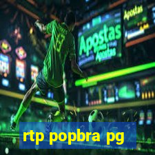 rtp popbra pg